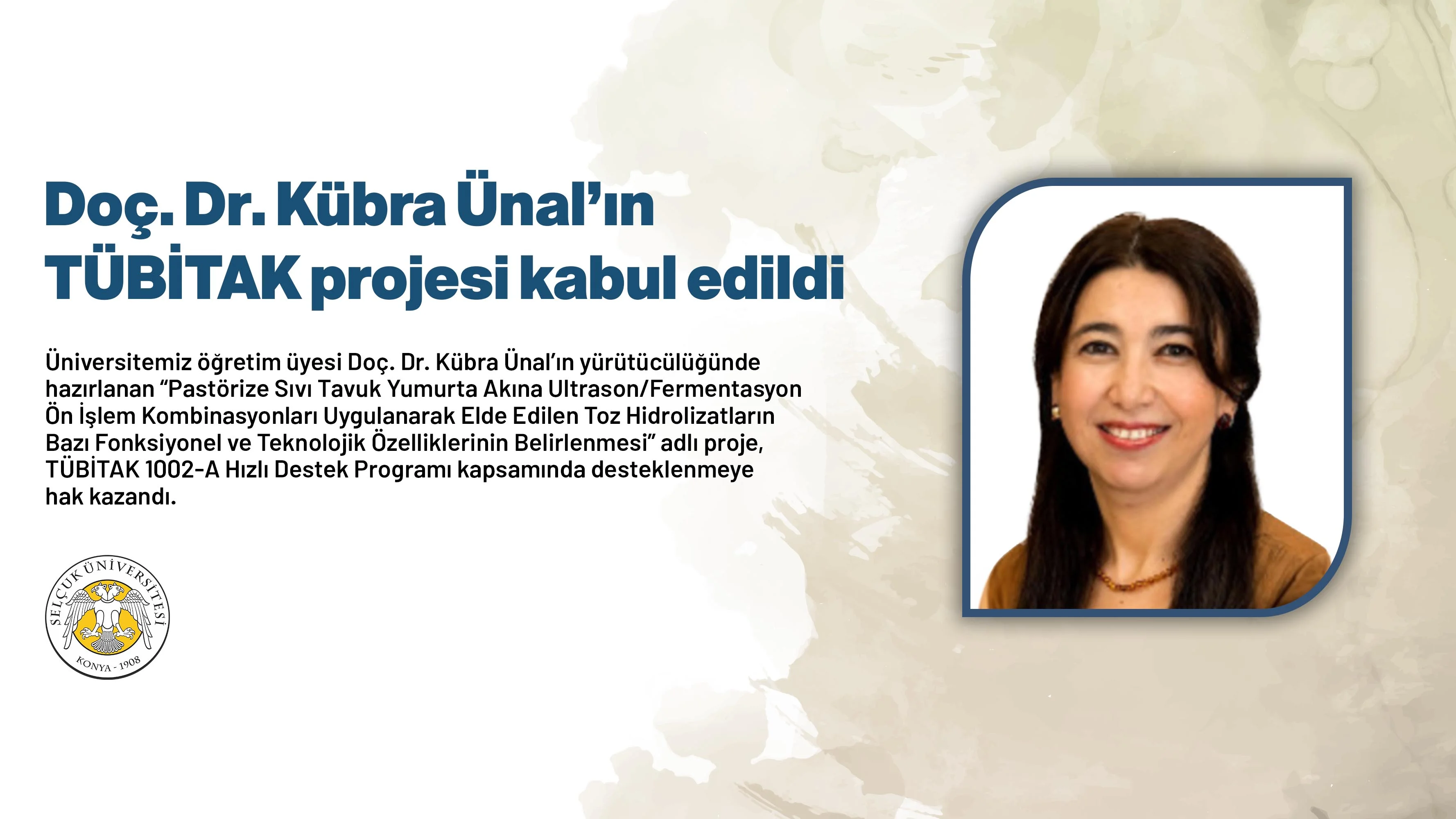Doç. Dr. Kübra Ünal’ın TÜBİTAK projesi kabul edildi